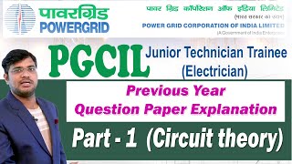 PGCIL Previous Year Question Paper Explanation Part  1 Circuit theory Junior Technician Trainee [upl. by Blanka222]