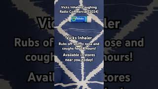 Vicks Inhaler Coughing Radio Commercial 2024 [upl. by Nnahteb193]