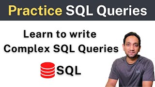 Learn how to write SQL QueriesPractice Complex SQL Queries [upl. by Elyrpa]