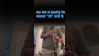 Playing the weezer riff until i reach 1K subs buddyholly weezer clarinet band bandkids funny [upl. by Noivart261]