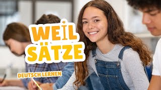 WEİL SÄTZE  DEUTSCH LERNEN  LEARN GERMAN [upl. by Rialcnis]