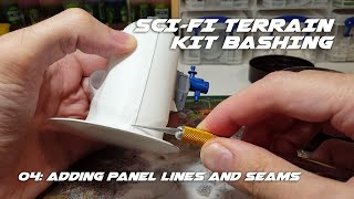 SciFi Terrain Kit Bashing  04 Adding panel lines and seams [upl. by Annerahs947]