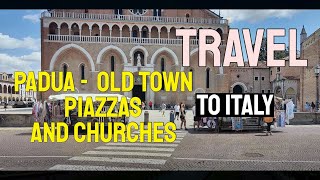 Italy vlog  Padua  Around Piazza del Santo in Old Town  4K  2023 padua italy [upl. by Vinni]