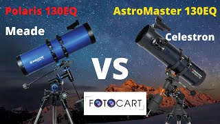 Meade Polaris 130EQ VS Celestron AstroMaster 130EQ Telescope which telescope model is best [upl. by Star173]