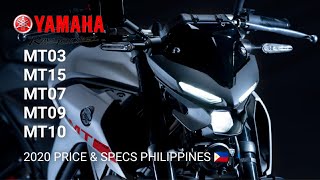 Yamaha MT09 MT15 MT03 MT07 MT10 Price and Specs Naked Big Bikes 2020 Philippines [upl. by Cocks]