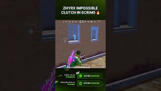 ZHYRX IMPOSSIBLE 1V4 IN SCRIMS 🔥 bgmi [upl. by Remus550]