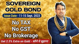 Sovereign Gold Bond Sept 2023  SGB Price  Get 25 Extra on Gold  SGB Series 2 [upl. by Eelirem388]