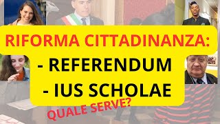 💥 RIFORMA CITTADINANZA ITALIANA  REFERENDUM E IUS SCHOLAE [upl. by Ahseet]