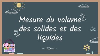 Mesure du volume des solides et des liquides  1ère Année Collège [upl. by Lobel903]