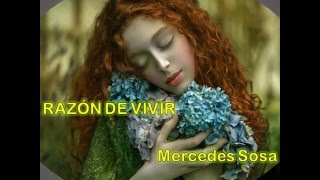 RAZÓN DE VIVIR  MERCEDES SOSA Con letra [upl. by Onileva]