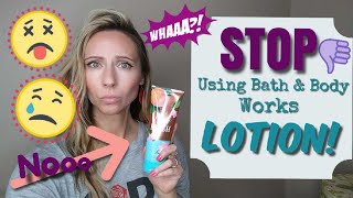 STOP Using Bath amp Body Works Lotion You will be SHOCKED [upl. by Atilehs445]