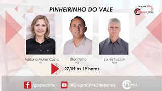 ELEIÇÕES 2024  DEBATE COM OS CANDIDATOS DE PINHEIRINHO DO VALE [upl. by Godderd]