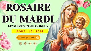 ROSAIRE DE GUÉRISON MYSTÈRES DOULOUREUX ROSAIRE DU MARDI🌹13 AOÛT 2024 🙏🏻 PRIERE POUR LESPOIR [upl. by Zephan999]