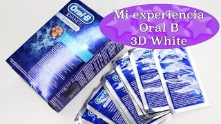 Experiencia Tiras Blanqueadoras de Oral B 3D White [upl. by Relyk]