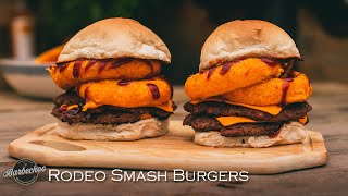 Levelling up the humble SMASH BURGER  Double Rodeo Smash Burgers Barbechoo [upl. by Appolonia]