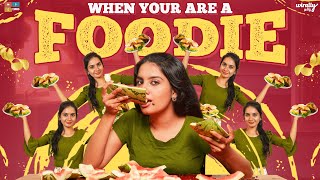 When You Are a Foodie  Wirally Tamil  Tamada Media [upl. by Nyllek]