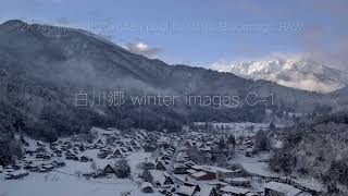 白川郷 winter images C 1 [upl. by Adnaluy163]