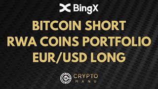 BITCOIN amp ETHEREUM ANALYSE  SHORT BTC  RWA COINS SOIL RIO  SampP500 SHORT  EURUSD LONG [upl. by Ahsilat]