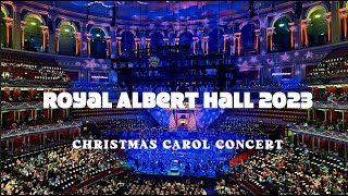 CHRISTMAS CAROLS CONCERT ROYAL ALBERT HALL 2023 [upl. by Siuqramed]