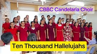 Ten Thousand Hallelujahs lyrics  CBBC Candelaria Choir baptistchoir baptistsongs [upl. by Heisel]