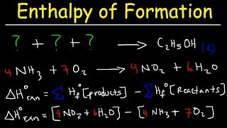 Enthalpy of Formation Reaction amp Heat of Combustion Enthalpy Change Problems Chemistry [upl. by Zitah]