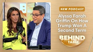 Alyssa Farah Griffin On How Trump Won A Second Term  Behind The Table Nov 14 2024 [upl. by Raimondo]