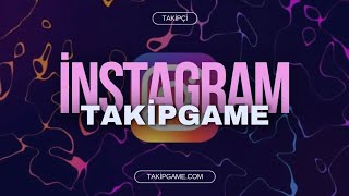 ğŸš€Ä°NSTAGRAM TAKÄ°PÃ‡Ä° KAZANMA PLATFORMU  TAKÄ°PGAME SÄ°TESÄ°NÄ° Ä°NCELÄ°YORUZğŸ™Œ [upl. by Sinnaoi340]