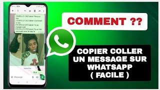 Comment Copier Coller Un Message Sur Whatsapp  Facile [upl. by Egamlat]