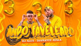 Ando Faveleado  DJ Alex Diamante Ayala Video Oficial [upl. by Doowrehs205]