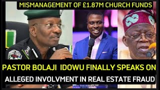 PASTOR BOLAJI CLEARED THE AIR FOR AN ALLEGED INVOLVEMENT IN REAL ESTATE FRAUD AFTER HIS RELEASE [upl. by Annaeoj637]