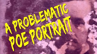 Curators Crypt  Episode 95 A Problematic Poe Portrait [upl. by Azne]