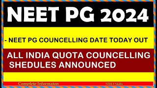 NEET PG 2024 Counselling Schedules Announced  NEET PG Date Out neetpg2024 neetcounselling2024 [upl. by Jurkoic]