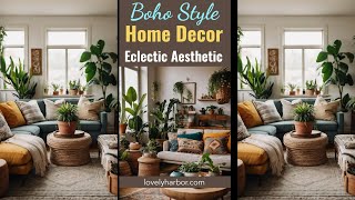 What is Boho Style Home Decor Eclectic Aesthetic [upl. by Jair295]