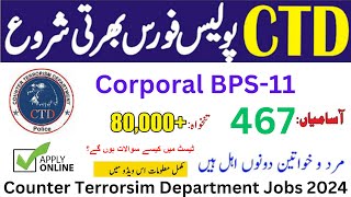 Counter Terrorism Department jobs 2024  CTD Police jobs 2024  online apply  CTD jobs 2024 [upl. by Solrac]