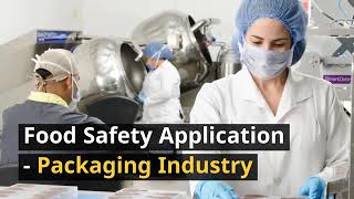 Food Safety Application  Packaging Industry [upl. by Ahseile]