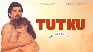 Tutku Türk Filmi  HÜLYA AVŞAR  KENAN KALAV  4K ULTRA HD  FULL [upl. by Pauletta]