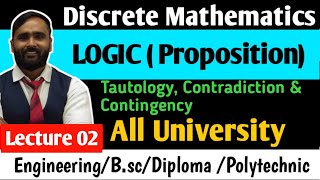 DISCRETE MATHEMATICS  Proposition  LOGIC TautologyContradictionContingency LECTURE 02 [upl. by Naesad158]