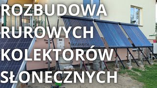 Rozbudowa Rurowych Kolektorów Słonecznych Heatpipe do Grzania 800l CWU [upl. by Stegman]