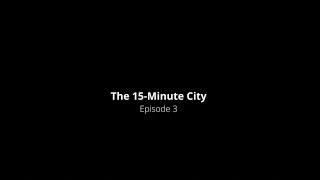 15 Minute City  Episode 3 Escape the Ordinary [upl. by Gronseth441]