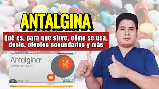 💊 ¡Descubre Antalgina Qué es y para qué sirve Antalgina Dosis y Cómo se Toma [upl. by Faydra]