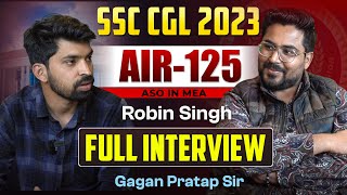 SSC CGL Topper All India Rank 125 Robin Singh Shekhawat  FULL INTERVIEW  Gagan Pratap Sir ssc [upl. by Noyar]