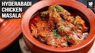 Hyderabadi Chicken Masala  Chicken Handi Recipe  Boneless Chicken Recipe  Get Curried [upl. by Gottwald]