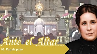 92 Voy de paso Ante el Altar [upl. by Enrak]