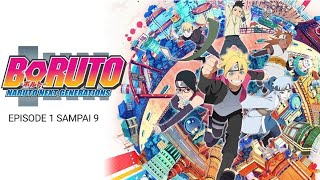 boruto full movie episode 1 sampai 9 bahasa Indonesia [upl. by Nivlak119]