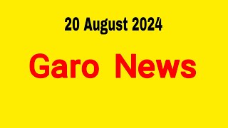 Garo News ÷ 20 August 2024  Garo AIR Shillong [upl. by Robbie]