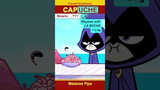 fvvmini CAPUCHE means FVV French Video Vocabulary Mini videomotdujour Teen Titans Go [upl. by Reniar881]