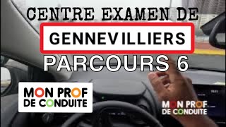 CENTRE EXAMEN DE GENNEVILLIERS Parcours 6 permis moniteur MON PROF DE CONDUITE [upl. by Heppman802]