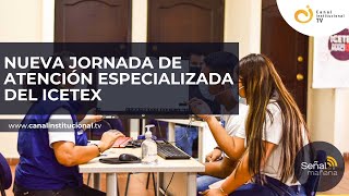 ICETEX Jornada de soluciones para jóvenes con problemas de pago  Señal de la Mañana [upl. by Kcirddor]