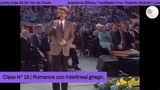 Academia Bíblica  Romanos con Interlineal Griego Hno Roberto Molinet [upl. by Burrow]