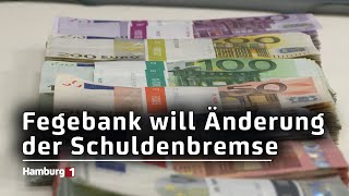 Fegebank fordert Änderung der Schuldenbremse [upl. by Hesky]